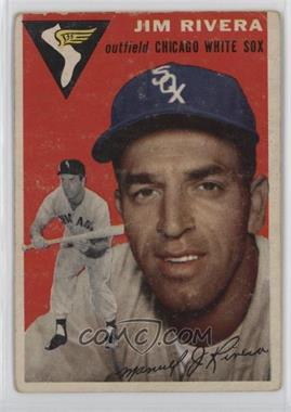 1954 Topps - [Base] #34.1 - Jim Rivera (White Back) [Good to VG‑EX]