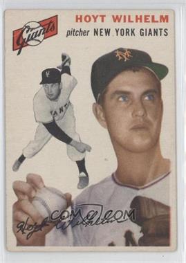 1954 Topps - [Base] #36.1 - Hoyt Wilhelm (White Back) [Good to VG‑EX]