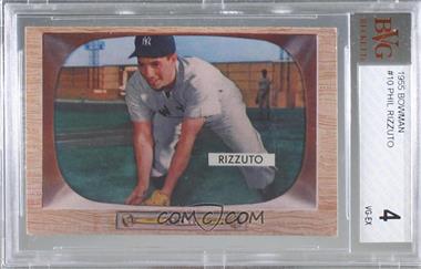 1955 Bowman - [Base] #10 - Phil Rizzuto [BVG 4 VG‑EX]