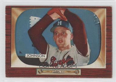 1955 Bowman - [Base] #101.1 - Don Johnson (Ernie Johnson Front) [Good to VG‑EX]