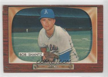 1955 Bowman - [Base] #140 - Bobby Shantz [Good to VG‑EX]