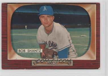 1955 Bowman - [Base] #140 - Bobby Shantz [Good to VG‑EX]
