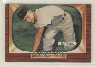 1955 Bowman - [Base] #187 - Fred Hatfield