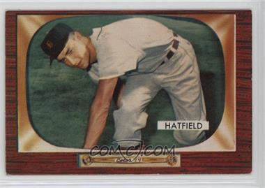 1955 Bowman - [Base] #187 - Fred Hatfield