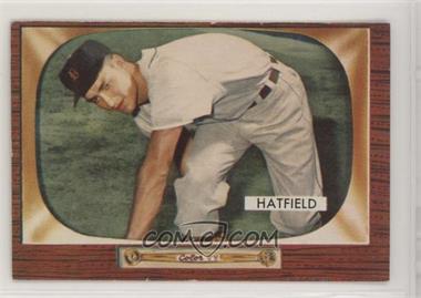 1955 Bowman - [Base] #187 - Fred Hatfield