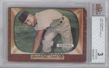 1955 Bowman - [Base] #187 - Fred Hatfield [BVG 3 VERY GOOD]