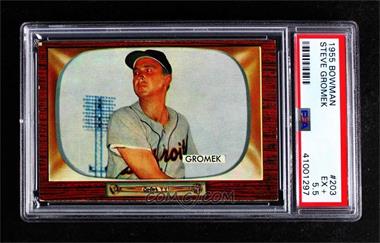 1955 Bowman - [Base] #203 - Steve Gromek [PSA 5.5 EX+]