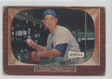 1955 Bowman - [Base] #233 - Bill Serena [Poor to Fair]
