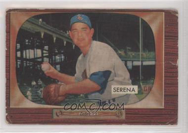 1955 Bowman - [Base] #233 - Bill Serena [Poor to Fair]