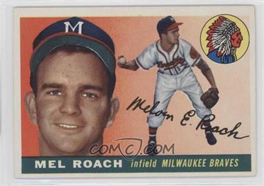 1955 Topps - [Base] #117 - Mel Roach [Good to VG‑EX]