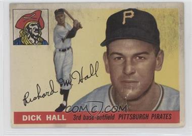 1955 Topps - [Base] #126 - Dick Hall [Poor to Fair]