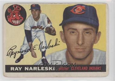 1955 Topps - [Base] #160 - Ray Narleski [Poor to Fair]
