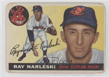 1955 Topps - [Base] #160 - Ray Narleski [Poor to Fair]