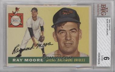1955 Topps - [Base] #208 - High # - Ray Moore [BVG 6 EX‑MT]