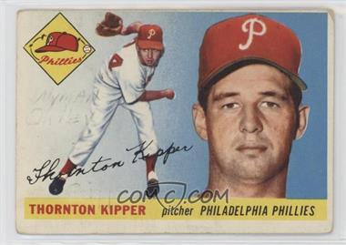 1955 Topps - [Base] #62 - Thornton Kipper [Poor to Fair]
