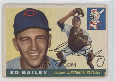 1955 Topps - [Base] #69 - Ed Bailey [Poor to Fair]
