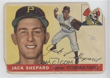 1955 Topps - [Base] #73 - Jack Shepard [Poor to Fair]