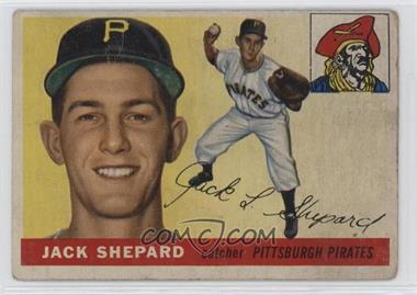 1955 Topps - [Base] #73 - Jack Shepard [Poor to Fair]