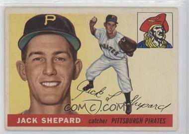 1955 Topps - [Base] #73 - Jack Shepard [Poor to Fair]