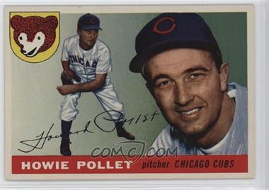 1955 Topps - [Base] #76 - Howie Pollet [Poor to Fair]