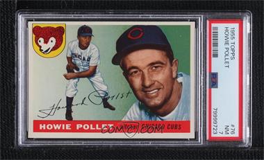 1955 Topps - [Base] #76 - Howie Pollet [PSA 7 NM]