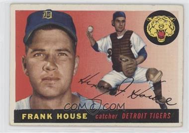 1955 Topps - [Base] #87 - Frank House