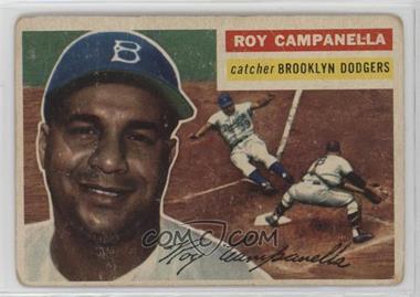 1956 Topps - [Base] #101.1 - Roy Campanella (Gray Back) [Poor to Fair]
