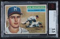 Eddie Mathews (Gray Back) [BVG 5.5 EXCELLENT+]