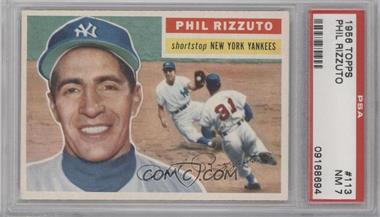 1956 Topps - [Base] #113.1 - Phil Rizzuto (Gray Back) [PSA 7 NM]