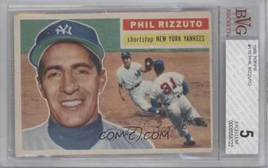 1956 Topps - [Base] #113.1 - Phil Rizzuto (Gray Back) [BVG 5 EXCELLENT]