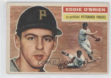 1956 Topps - [Base] #116.1 - Eddie O'Brien (Gray Back) [Noted]