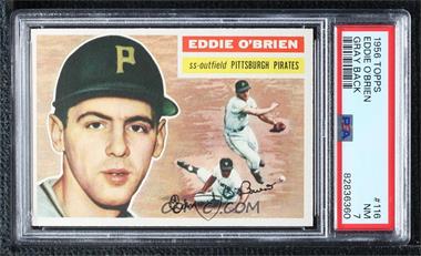 1956 Topps - [Base] #116.1 - Eddie O'Brien (Gray Back) [PSA 7 NM]