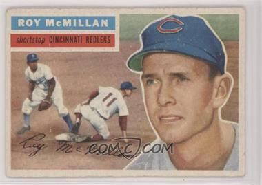 1956 Topps - [Base] #123.1 - Roy McMillan (Gray Back)