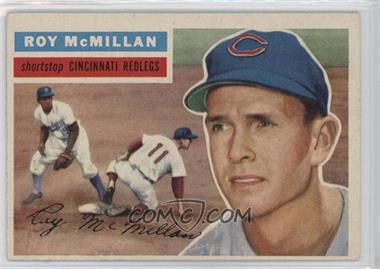 1956 Topps - [Base] #123.1 - Roy McMillan (Gray Back)