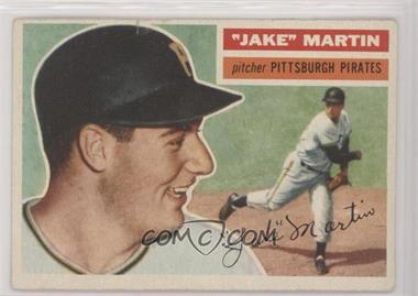 1956 Topps - [Base] #129.1 - "Jake" Martin (Gray Back) [Good to VG‑EX]