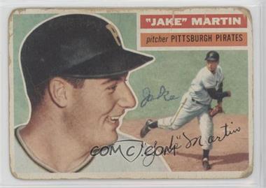 1956 Topps - [Base] #129.2 - "Jake" Martin (White Back) [Poor to Fair]
