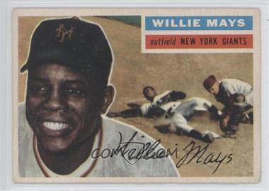 1956 Topps - [Base] #130.1 - Willie Mays (Gray Back)