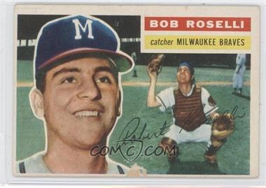 1956 Topps - [Base] #131.1 - Bob Roselli (Gray Back) [Noted]