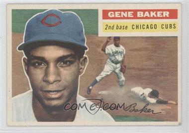 1956 Topps - [Base] #142.1 - Gene Baker (Gray Back) [Noted]