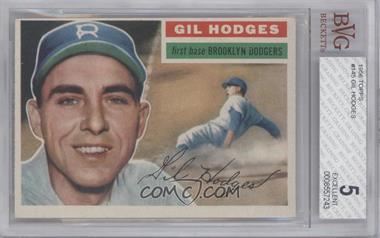 1956 Topps - [Base] #145.1 - Gil Hodges (Gray Back) [BVG 5 EXCELLENT]