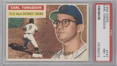 1956 Topps - [Base] #147.1 - Earl Torgeson (Gray Back) [PSA 7 NM]