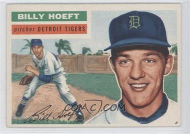 1956 Topps - [Base] #152.1 - Billy Hoeft (Gray Back)
