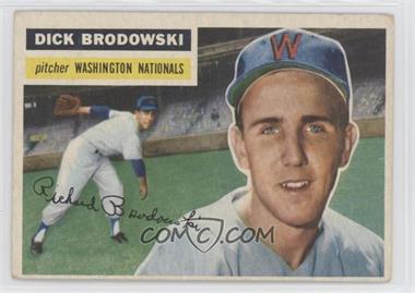 1956 Topps - [Base] #157.1 - Dick Brodowski (Gray Back) [Good to VG‑EX]