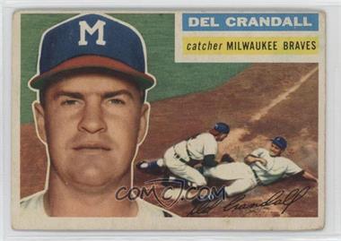 1956 Topps - [Base] #175.1 - Del Crandall (Gray Back) [Good to VG‑EX]