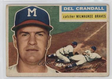 1956 Topps - [Base] #175.1 - Del Crandall (Gray Back) [Good to VG‑EX]