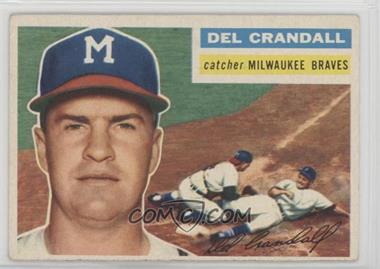 1956 Topps - [Base] #175.1 - Del Crandall (Gray Back) [Good to VG‑EX]