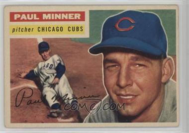 1956 Topps - [Base] #182 - Paul Minner