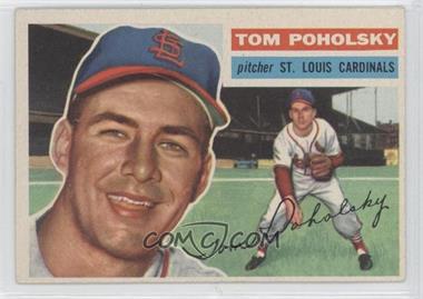 1956 Topps - [Base] #196 - Tom Poholsky