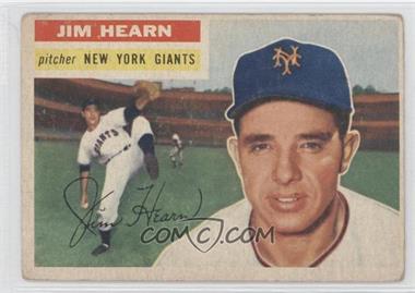 1956 Topps - [Base] #202 - Jim Hearn [Good to VG‑EX]