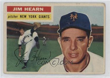 1956 Topps - [Base] #202 - Jim Hearn [Good to VG‑EX]